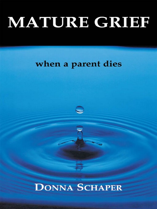 Title details for Mature Grief by Donna Schaper - Available